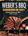 Weber's BBQ Cookbook UK 2021: Weber's Barbecue Bible by Matilda Saunders
