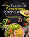Basische Ernährung Kochbuch: Basische und basenüberschüssige Rezepte zum Kombinieren by Sophie Baer