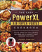 The Easy PowerXL Air Fryer Vortex Cookbook: Quick, Healthy and Crispy Recipes on a Budget That Anyone Can Cook by Karen Porter