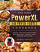 The Easy PowerXL Air Fryer Vortex Cookbook: Quick, Healthy and Crispy Recipes on a Budget That Anyone Can Cook by Karen Porter