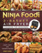 Ninja Foodi 2-Basket Air Fryer Cookbook for Beginners: Crispy, Tasty and Delicious Recipes for Easy and Healthy Meals by Kenneth Crosby