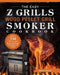 The Easy Z Grills Wood Pellet Grill And Smoker Cookbook: The Best 550 Delicious And Step-by-Step Recipes For Smoking And Grilling by Janice Lawson