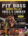 Delicious Pit Boss Wood Pellet Grill And Smoker Cookbook: 200 Meat-Based Pit Boss Recipes to Burn Fast, Live Healthy and Amaze Them by Greg Whitley