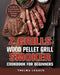 Z Grills Wood Pellet Grill & Smoker Cookbook For Beginners: Healthy & Natural Recipes to Keep Fit and Maintain Energy by Thelma Isaacs