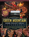 The Easy Green Mountain Wood Pellet Grill Cookbook: 200 Recipes for Your Wood Pellet Grill to Enjoy Everything from Appetizers to Desserts with Showst by Wayne Jorgenson