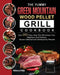 The Yummy Green Mountain Wood Pellet Grill Cookbook: Over 200 Tasty Ideas That Will Amaze Your Neighbors And Delicious Sauces Classical and Contempora by Rebecca Kirby