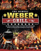 The Newest Weber Grill Cookbook: The Ultimate Guide to Master Your Weber Grill with Flavorful Recipes and Step-by-Step Techniques for Smart People by Angelica Miller