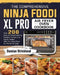 The Comprehensive Ninja Foodi XL Pro Air Fryer Oven Cookbook: Over 200 Easy And Mouthwatering Recipes To Feed Your Family Healthy With Your Ninja Food by Damian Strickland