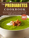 The Prediabetes Cookbook 2021: Reverse Prediabetes and Prevent Diabetes through Healthy Eating and Exercise. by Marie Flavin