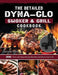 The Detailed Dyna-Glo Smoker & Grill Cookbook: 300 Tasty and Unique Recipes that Busy and Novice Can Cook by Jennifer Jones