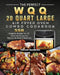 The Perfect WQQ 20 Quart Large Air Fryer Oven Combo Cookbook: 550 Exquisite Recipes for All Tastes and Occasions that Can Be Made Effortlessly by Edmund Gunderson
