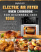 Innsky Electric Air Fryer Oven Cookbook for Beginners 1000: 1000 Days Healthy Savory Recipes for Your Innsky Electric Air Fryer Oven to Air Fry, Bake, by James Struck