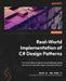 Real-World Implementation of C# Design Patterns: Overcome daily programming challenges using elements of reusable object-oriented software by II Bruce M. Van Horn