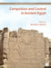 Compulsion and Control in Ancient Egypt: Proceedings of the Third Lady Wallis Budge Egyptology Symposium by Alexandre Loktionov