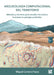 Arqueologia Computacional del Territorio. Metodos Y Tecnicas Para Estudiar Decisiones Humanas En Paisajes Preteritos by Miguel (Lecturer in Prehistory / Marie Sklodowska-Curie Postdoctoral Research Fellow, University of Oviedo / University College London) Carrero-Pazos