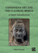 Gandharan Art and the Classical World: A Short Introduction by Peter Stewart