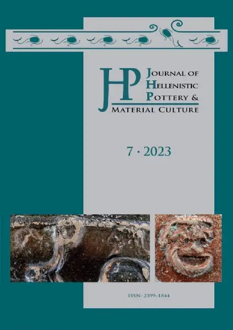 Journal of Hellenistic Pottery and Material Culture Volume 7 2023 by Patricia Kogler