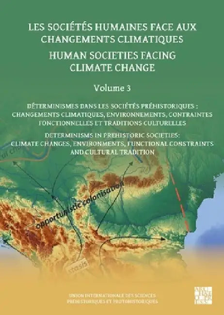 Human Societies Facing Climate Change: Volume 3 by Francois Djindjian