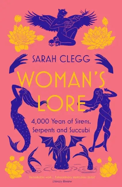 Woman's Lore by Sarah Clegg