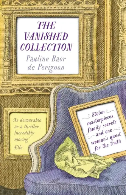 The Vanished Collection by Pauline Baer de Perignon