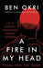 A Fire in My Head by Ben Okri
