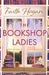 The Bookshop Ladies by Faith Hogan