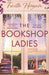 The Bookshop Ladies: The Brand New Uplifiting Story of Friendship and Community for 2024 by Faith Hogan