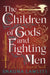 The Children of Gods and Fighting Men: Volume 1 by Shauna Lawless
