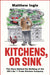 Kitchens, or Sink by Matthew Ingle