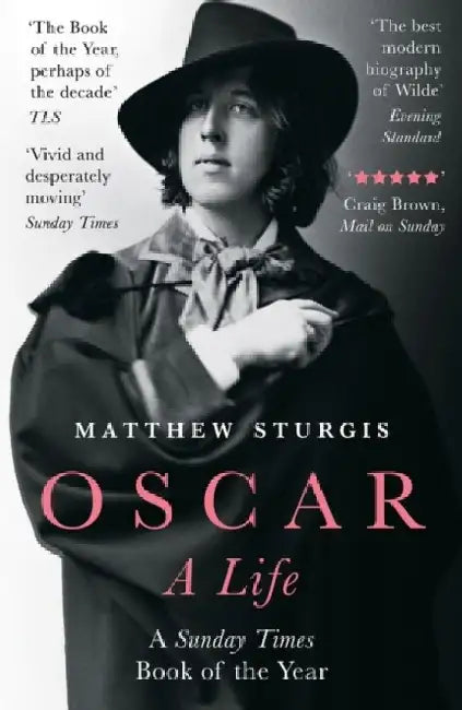Oscar by Matthew Sturgis
