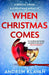 When Christmas Comes by Andrew Klavan