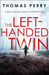 The Left-Handed Twin by Thomas Perry