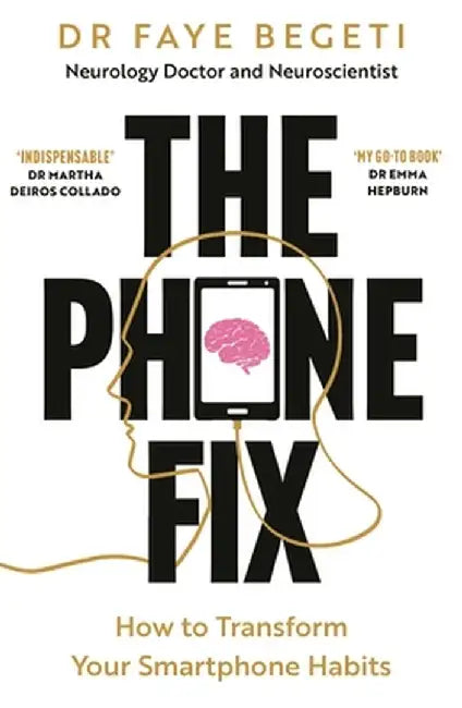 The Phone Fix by Dr Faye Begeti