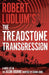 Robert Ludlum's™ the Treadstone Transgression by Joshua Hood