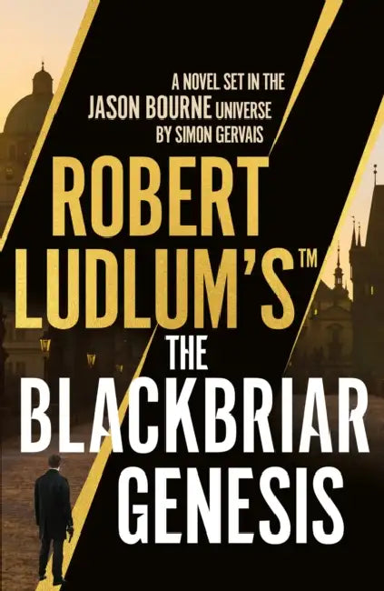 Robert Ludlum's™ the Blackbriar Genesis by Simon Gervais