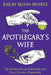 The Apothecary's Wife by Karen Bloom Gevirtz