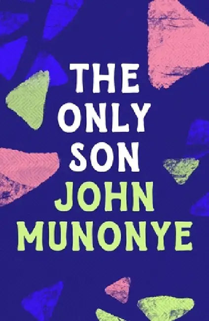The Only Son by John Munonye