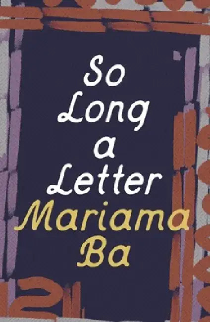 So Long a Letter by Mariama Ba