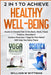 Achieve Healthy Well-Being: Acute or Chronic Pain in the Back, Neck, Head, Sciatica, Shoulders? Sciatica Exercises + Yoga for Pain Relief Will Hel by William M. Wittmann