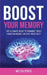 Boost Your Memory: The Ultimate Guide to Enhance Focus, Strengthen Memory, and Boost Productivity by Mattia Ponzo