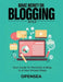 Make Money on Blogging 2022: Your Guide to Monetize a Blog in a Few Simple Steps by Opensea