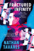A Fractured Infinity by Nathan Tavares