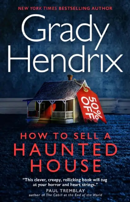 How to Sell a Haunted House by Grady Hendrix