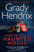How to Sell a Haunted House by Grady Hendrix