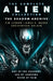 The Complete Alien Collection: Out of the Shadows (Out of the Shadows, Sea of Sorrows, River of Pain) by Tim Lebbon