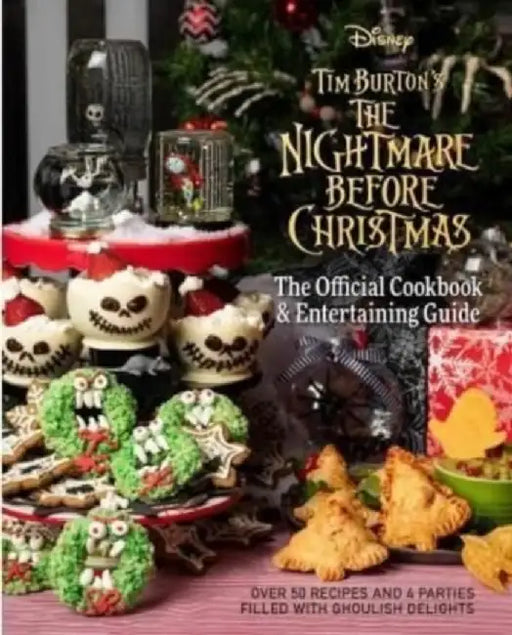 The Nightmare Before Christmas: The Official Cookbook and Entertaining Guide by Jody Revenson