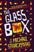 The Glass Box by J. Michael Straczynski