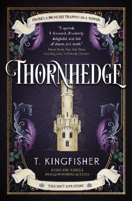 Thornhedge by T. Kingfisher