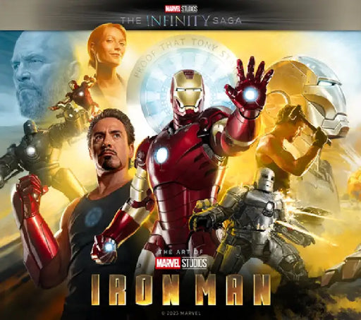 Marvel Studios the Infinity Saga - Iron Man: The Art of the Movie by John Rhett Thomas