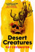 Desert Creatures by Kay Chronister